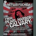Cover: From Pearl Harbor to Calvary - Christianaudio