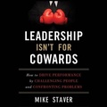 Cover: Leadership Isn't for Cowards - Gildan Media Corporation