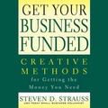 Cover: Get Your Business Funded - Gildan Media Corporation