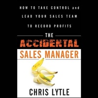 Enlarge image Cover: The Accidental Sales Manager - Gildan Media Corporation