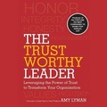 Cover: The Trustworthy Leader - Ascent Audio