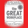 Cover: The Great Workplace Lib/E - Gildan Media Corporation