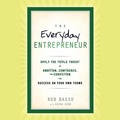 Cover: The Everyday Entrepreneur Lib/E - Gildan Media Corporation