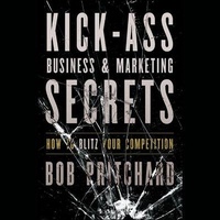 Enlarge image Cover: Kick Ass Business and Marketing Secrets - Gildan Media Corporation