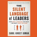 Cover: The Silent Language of Leaders Lib/E - Gildan Media Corporation