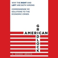 Enlarge image Cover: American Gridlock - Gildan Media Corporation