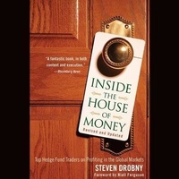 Enlarge image Cover: Inside the House of Money, Revised and Updated Lib/E - Gildan Media Corporation