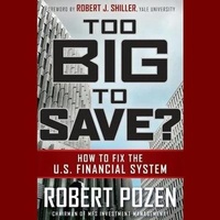 Enlarge image Cover: Too Big to Save? How to Fix the U.S. Financial System - Gildan Media Corporation
