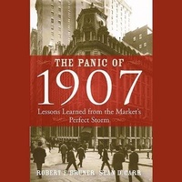 Enlarge image Cover: The Panic of 1907 Lib/E - Gildan Media Corporation