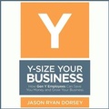 Cover: Y-Size Your Business - Gildan Media Corporation