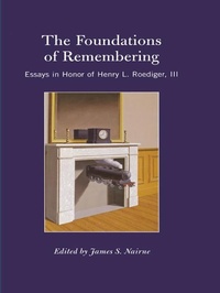 Enlarge image Cover: The Foundations of Remembering - Psychology Press Ltd