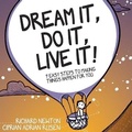 Cover: Dream It, Do It, Live It - Gildan Media Corporation