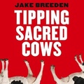 Cover: Tipping Sacred Cows - Gildan Media Corporation