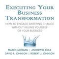 Cover: Executing Your Business Transformation - Gildan Media Corporation