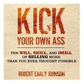 Cover: Kick Your Own Ass - Gildan Media Corporation