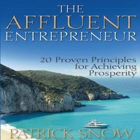 Enlarge image Cover: The Affluent Entrepreneur - Gildan Media Corporation