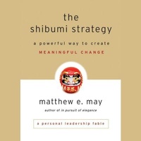Enlarge image Cover: The Shibumi Strategy - Gildan Media Corporation