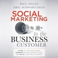 Cover: Social Marketing to the Business Customer Lib/E - Gildan Media Corporation