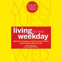 Enlarge image Cover: Living for the Weekday - Gildan Media Corporation