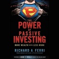 Cover: The Power of Passive Investing Lib/E - Gildan Media Corporation