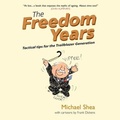 Cover: The Freedom Years - Gildan Media Corporation