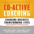 Cover: Co-Active Coaching Third Edition - Gildan Media Corporation