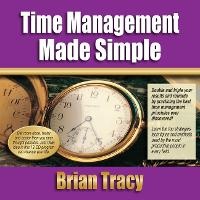 Abbildung von: Time Management Made Simple - Gildan Media Corporation