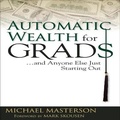 Cover: Automatic Wealth for Grads - Gildan Media Corporation