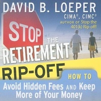 Enlarge image Cover: Stop the Retirement Rip-Off - Gildan Media Corporation