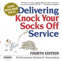 Cover: Delivering Knock Your Socks Off Service Lib/E - Gildan Media Corporation