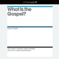 Cover: What Is the Gospel? - Christianaudio