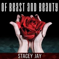 Enlarge image Cover: Of Beast and Beauty - Tantor Audio