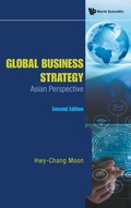 Cover: Global Business Strategy: Asian Perspective - World Scientific Publishing Co Pte Ltd