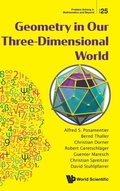 Cover: Geometry In Our Three-dimensional World - World Scientific Publishing Co Pte Ltd