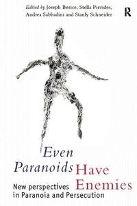 Enlarge image Cover: Even Paranoids Have Enemies - Routledge