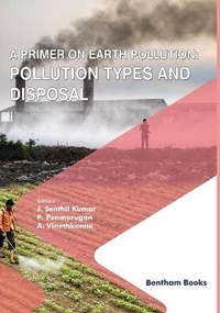 Enlarge image Cover: A Primer on Earth Pollution - Bentham Science Publishers