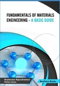 Cover: Fundamentals of Materials Engineering - A Basic Guide - Bentham Science Publishers