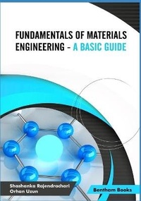 Enlarge image Cover: Fundamentals of Materials Engineering - A Basic Guide - Bentham Science Publishers