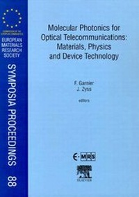 Enlarge image Cover: Molecular Photonics for Optical Telecommunications: Materials, Physics and Device Technology: Volume 88 - Elsevier