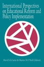 Cover: International Perspectives On Educational Reform And Policy Implementation - Routledge