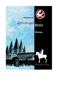 Abbildung von: Rotmunds Reise - Guiard, Michael