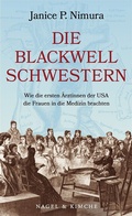 Bild: Die Blackwell-Schwestern - Nagel & Kimche