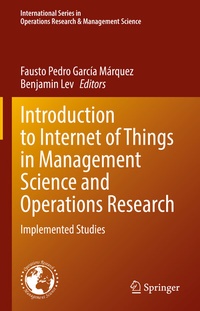 Enlarge image Cover: Introduction to Internet of Things in Management Science and Operations Research - Springer