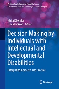 Enlarge image Cover: Decision Making by Individuals with Intellectual and Developmental Disabilities - Springer