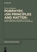 Cover: Porphyry, >On Principles and Matter< - De Gruyter