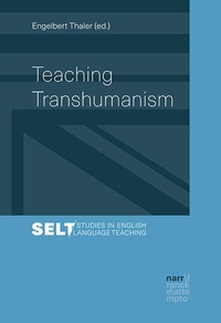 Enlarge image Cover: Teaching Transhumanism - Narr Francke Attempto