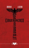 Cover: Die Eingeborenen von Maria Blut - Das vergessene Buch