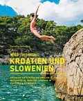 Cover: Wild Swimming Kroatien und Slowenien - Haffmans & Tolkemitt