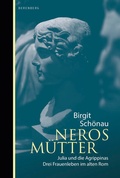 Cover: Neros M&uuml;tter - Berenberg