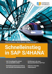 Abbildung von: Schnelleinstieg in SAP S/4HANA - Espresso Tutorials